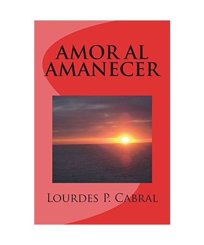 Amor amanecer cabral - amor, al