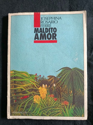 Maldito amor rosario ferre - j.,